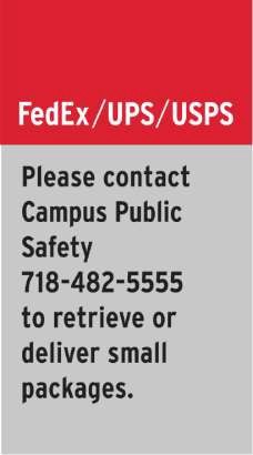 Contact Campus Safety to retrieve or deliver small packages