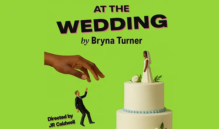 LaGuardia Community College Theater Program Presents Bryna Turner’s At the Wedding, November 19–23
